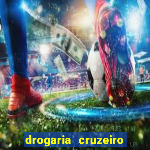 drogaria cruzeiro do sul